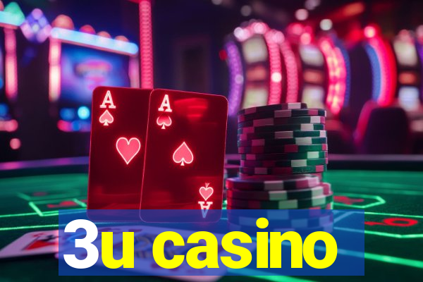 3u casino